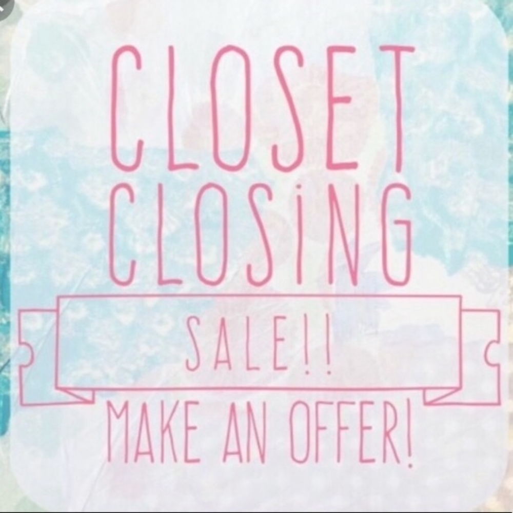 Everything In My Closet Has To Go!!!!  Offers Welcome. I'm closing my shop..